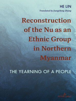 cover image of Reconstruction of the Nu as an Ethnic Group in Northern Myanmar